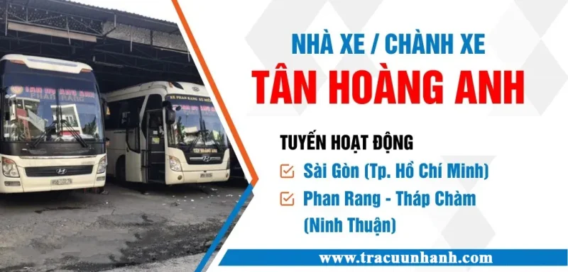 Nhà xe Tân Hoàng Anh Phan Rang - Sài Gòn Nhà xe Tân Hoàng Anh Phan Rang - Sài Gòn
